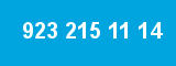 923 215 11 14